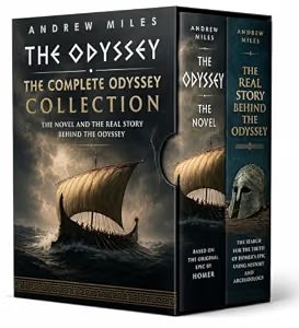 The Complete Odyssey Collection: The Novel and the Real Story Behind the Odyssey